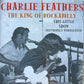 CD - Charlie Feathers - The King Of Rockabilly