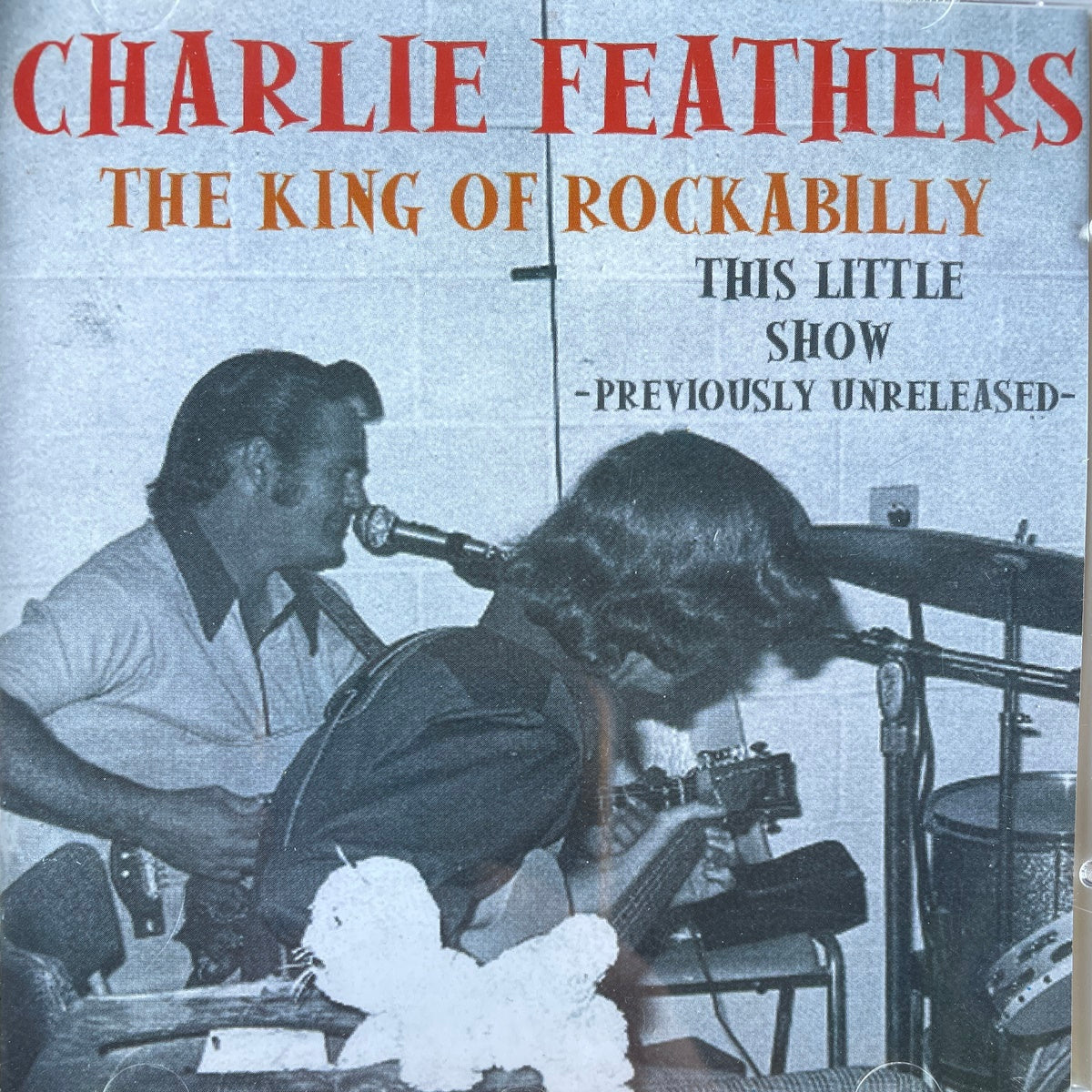 CD - Charlie Feathers - The King Of Rockabilly