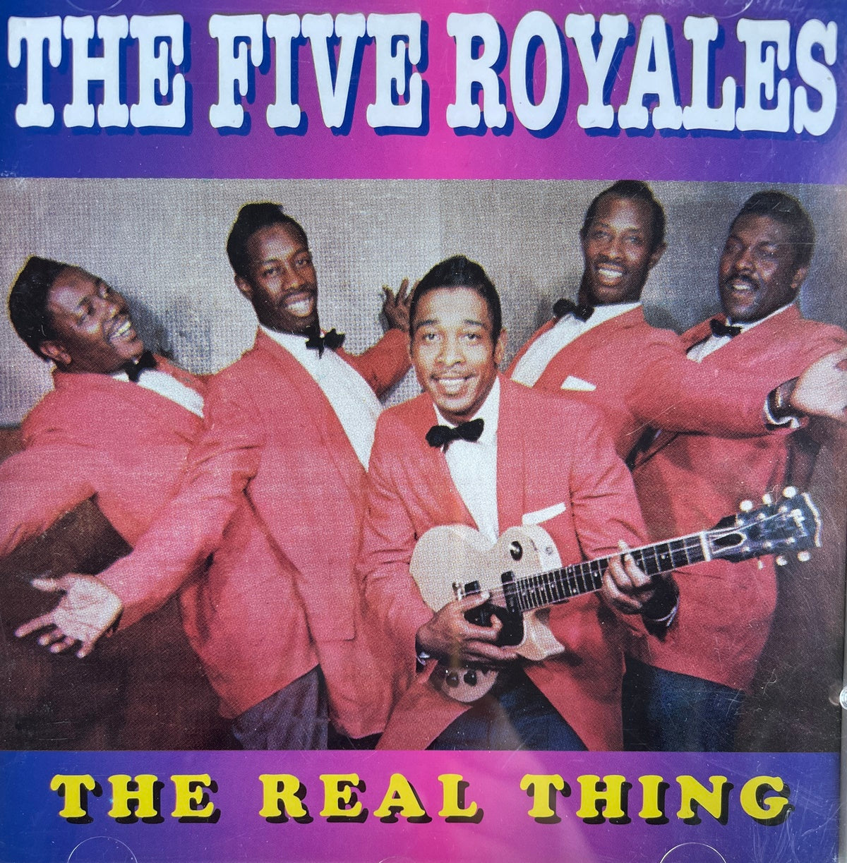 CD - Five Royales - The Real Thing