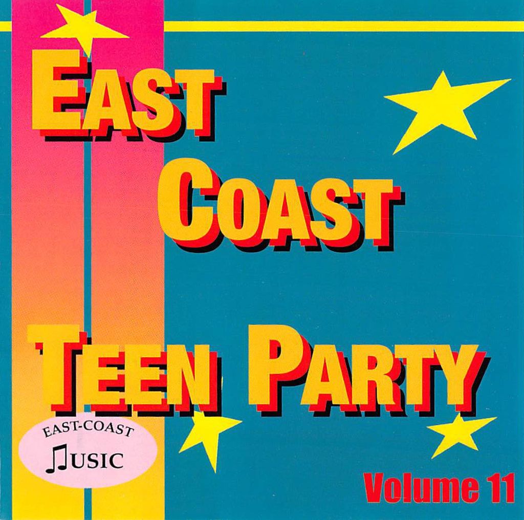 CD - VA - East Coast Teen Party Vol. 11