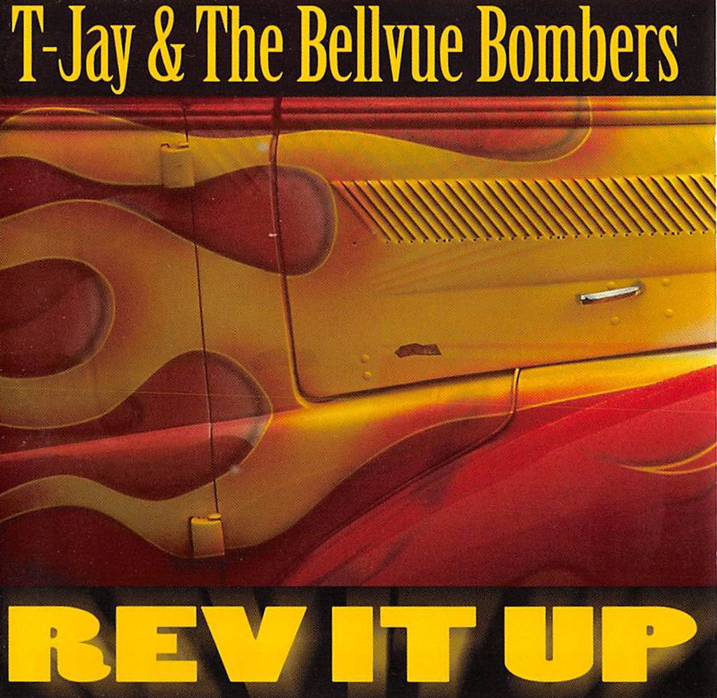 CD - T-Jay And The Bellvue Bombers - Rev It Up