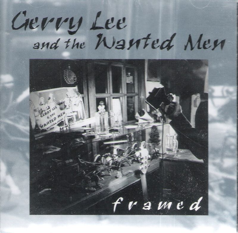 CD - Gerry Lee & The Wanted Men - Framed