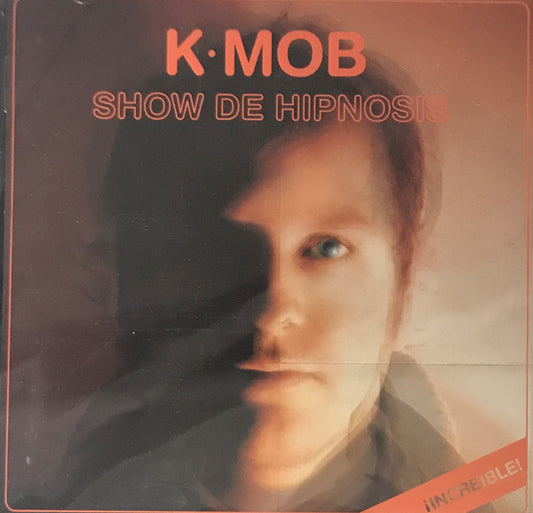 CD - K-Mob - Show De Hipnosis