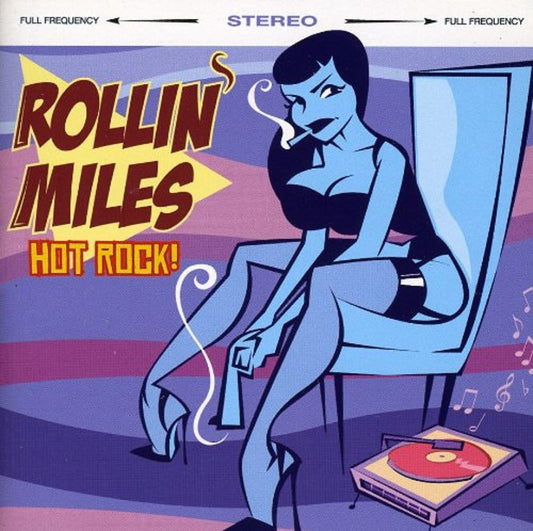 CD - Rollin Miles - Hot Rock