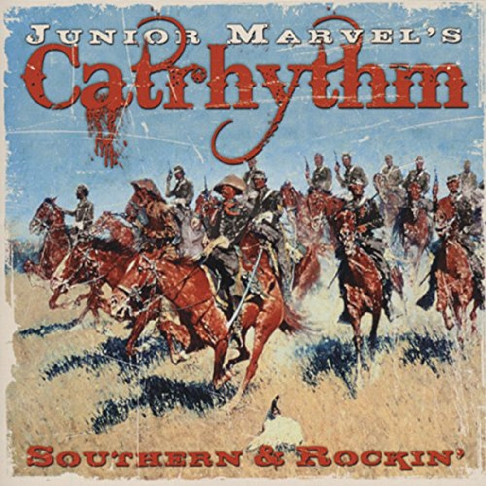 CD - Junior Marvels Catrhythm - Southern & Rockin