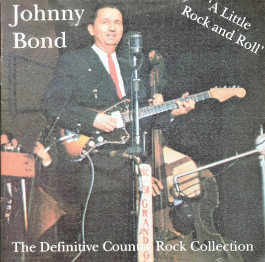 CD - Johnny Bond - The Little Rock&Roll