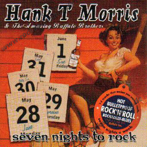 CD - T. Hank Morris & The Amazing Buffalo Brothers - Seven Nights To Rock