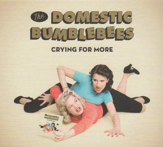 CD - Domestic Bumblebees - Crying For More