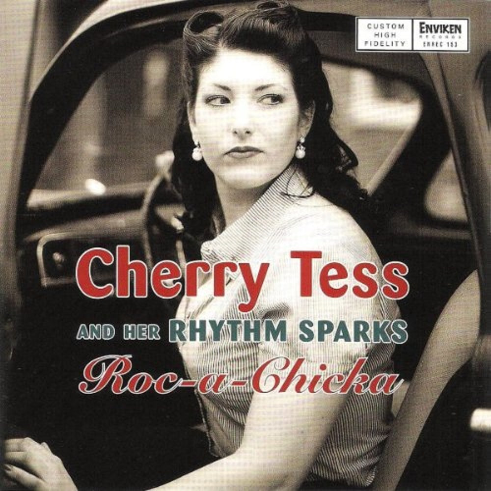 CD - Cherry Tess & Her Rhythm Sparks - Roc-A-Chicka