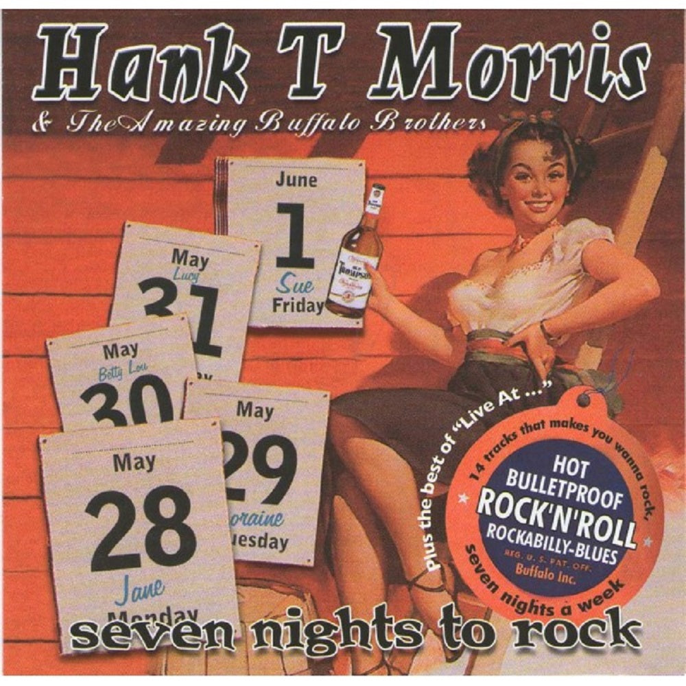 CD - Hank T Morris & The Amazing Buffalo Brothers - Seven Nights To Rock/The Best Of Live At