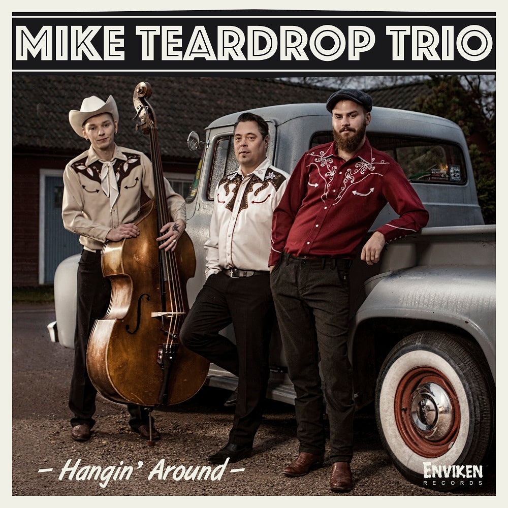 CD - Mike Teardrop Trio - Hangin’ Around