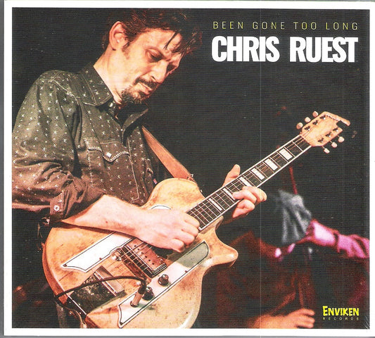 CD - Chris Ruest - Been Gone Too Long