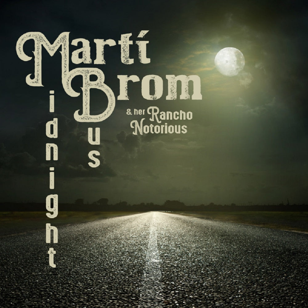 LP - Marti Brom & her Rancho Notorious - Midnight Bus