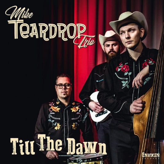 CD - Mike Teardrop Trio - Till The Dawn