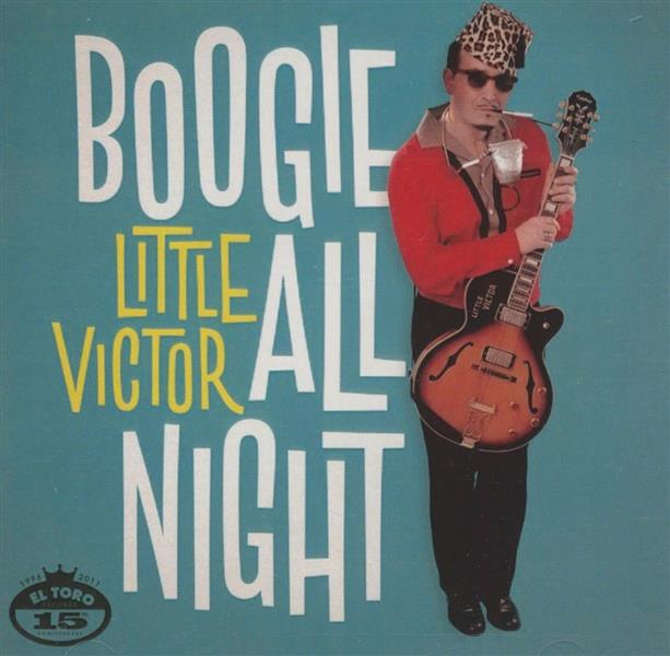 CD - Little Victor - Boogie All Night
