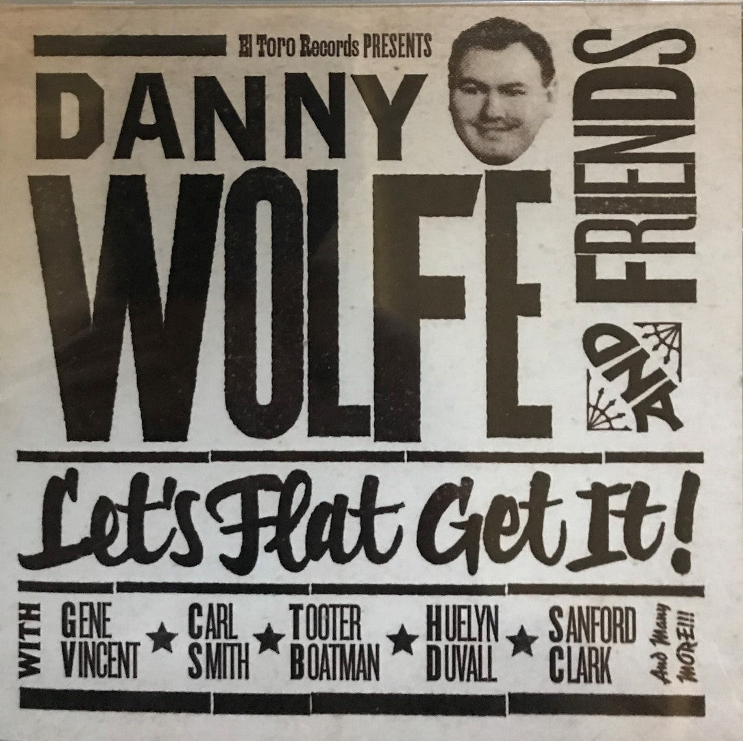 CD - Danny Wolfe And Friends - Let's Flat Get It