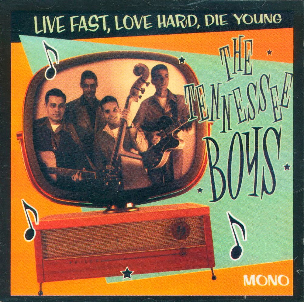 CD - Tennessee Boys - Live Fast, Love Hard, Die Young