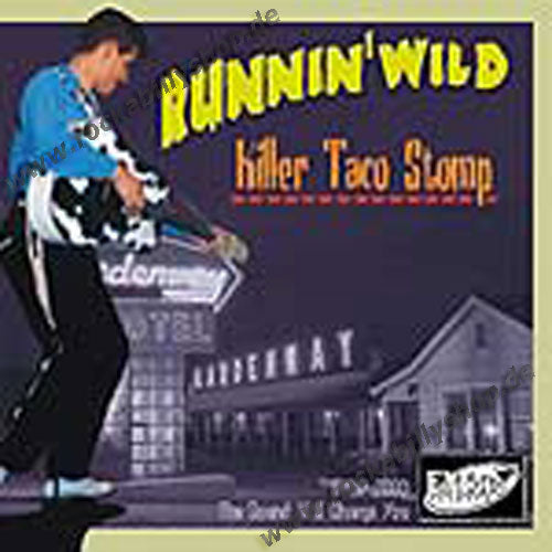 CD - Runnin Wild - Killer Taco Stomp