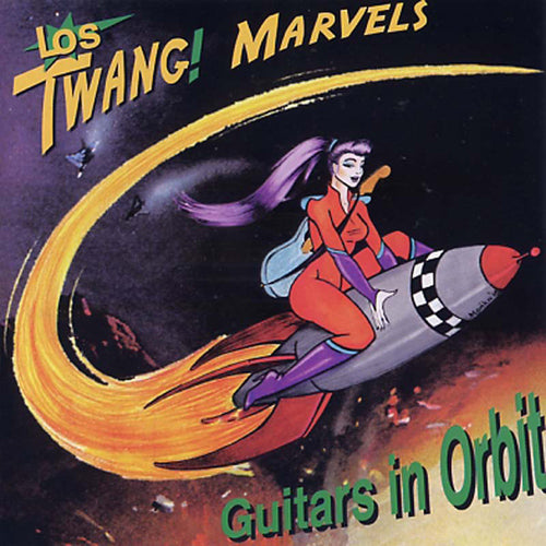 CD - Los Twang Marvels - Guitars In Orbit