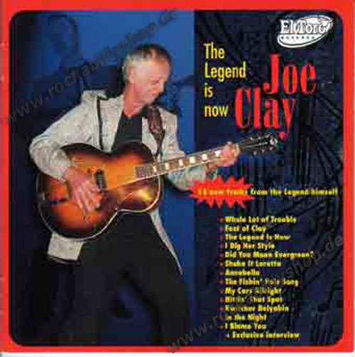 CD - Joe Clay - The Legend Is Now