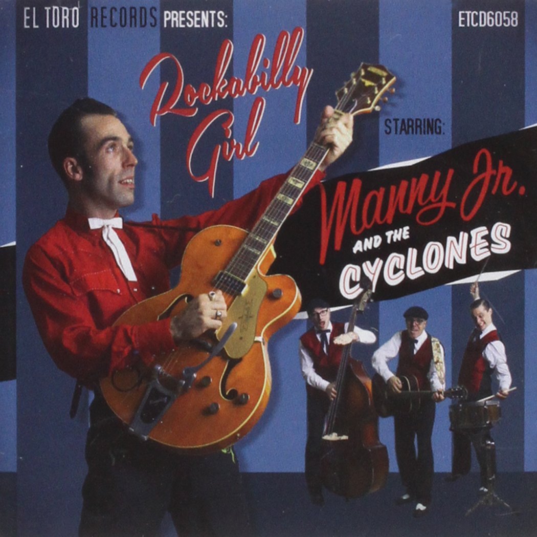 CD - Manny Jr And The Cyclones - Rockabilly Girl