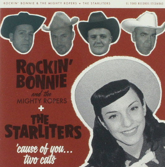 CD - Rockin' Bonnie & Mighty Ropers - Cause Of You