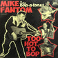 CD - Mike Fantom & the Bop-a-Tones - Too Hot To Bop