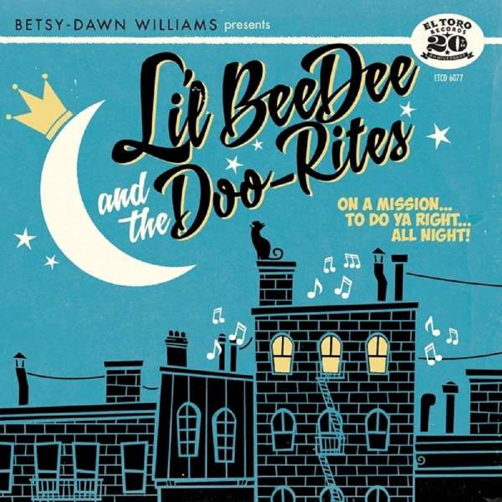 CD - Lil' BeeDee & The Doo-Rites - On A Mission... To Do Ya Right... All Night