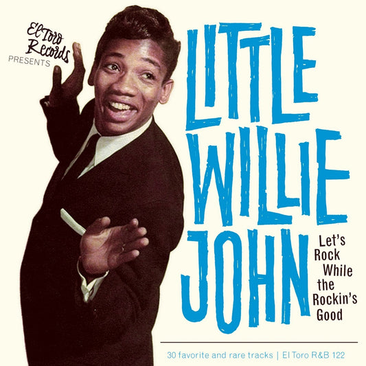 CD - Little Willie John - Let’s Rock While The Rockin’s Good