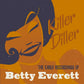 CD - Betty Everett - Killer Diller - The Early Recordings