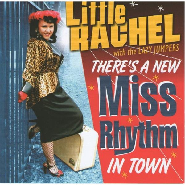 CD - Little Rachel With The Lazy Jumpers - Theres A New Miss Rhythm In Town