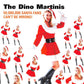 CD - Dino Martinis - 50,000,000 Santa Fans Can't Be Wrong