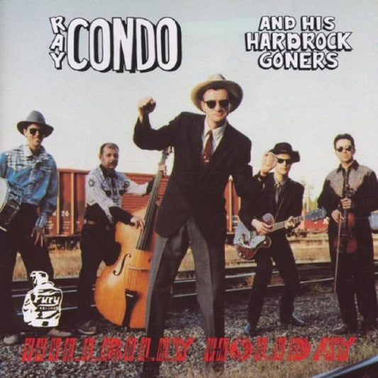 CD - Ray Condo & His Hardrock Goners - Hillbilly Holiday