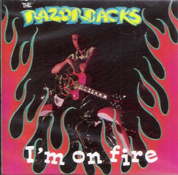 CD - Razorbacks - Im On Fire – Rockabillyshop