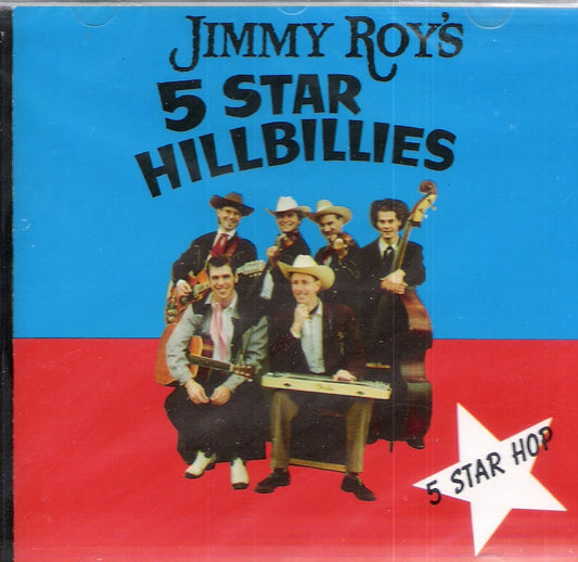 CD - Jimmy Roys 5-Star Hillbillies - 5 Star Hop