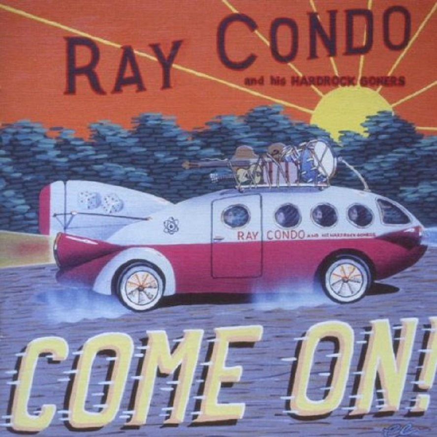 CD - Ray Condo - Come On!