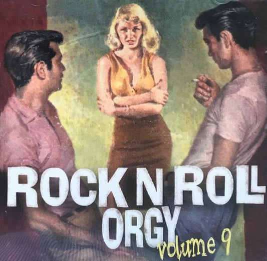 CD - VA - Rock'n'Roll Orgy Vol. 9