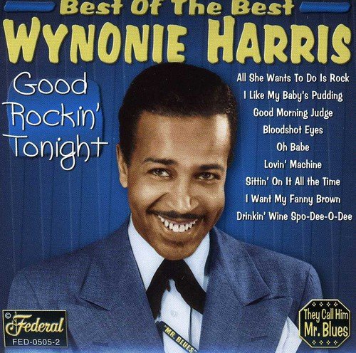 CD - Wynonie Harris - Best Of The Best Good Rockin' Tonight