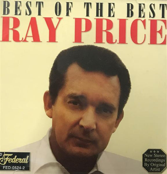 CD - Ray Price - Best Of The Best Ray Price