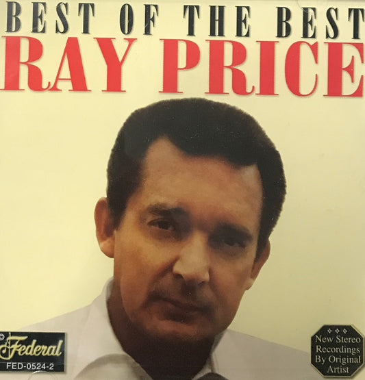 CD - Ray Price - Best Of The Best Ray Price