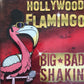 CD - Big Bad Shakin - Hollywood Flamingo