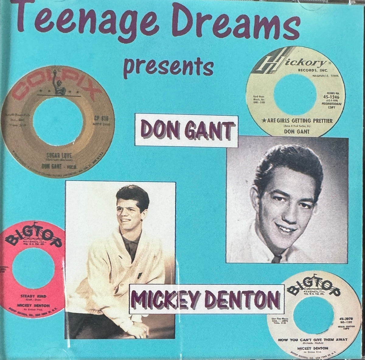 CD - Don Gant & Mickey Denton - Teenage Dreams Presents