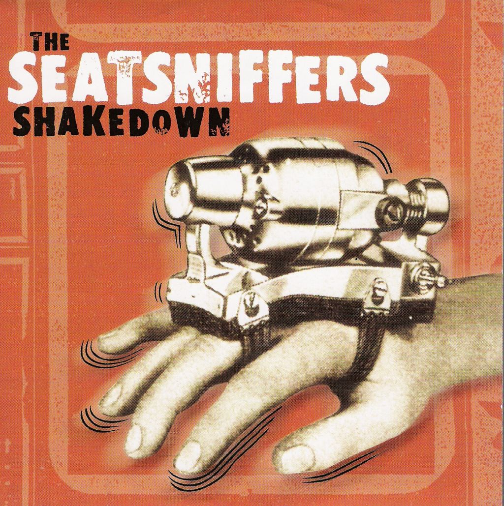 CD - Seatsniffers - Shakedown