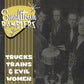 CD - Smalltown Ramblers - Trucks Trains And Evil Women