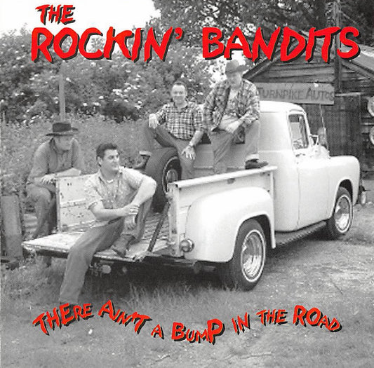 CD - Rockin' Bandits - There Aint A Bump In The Road