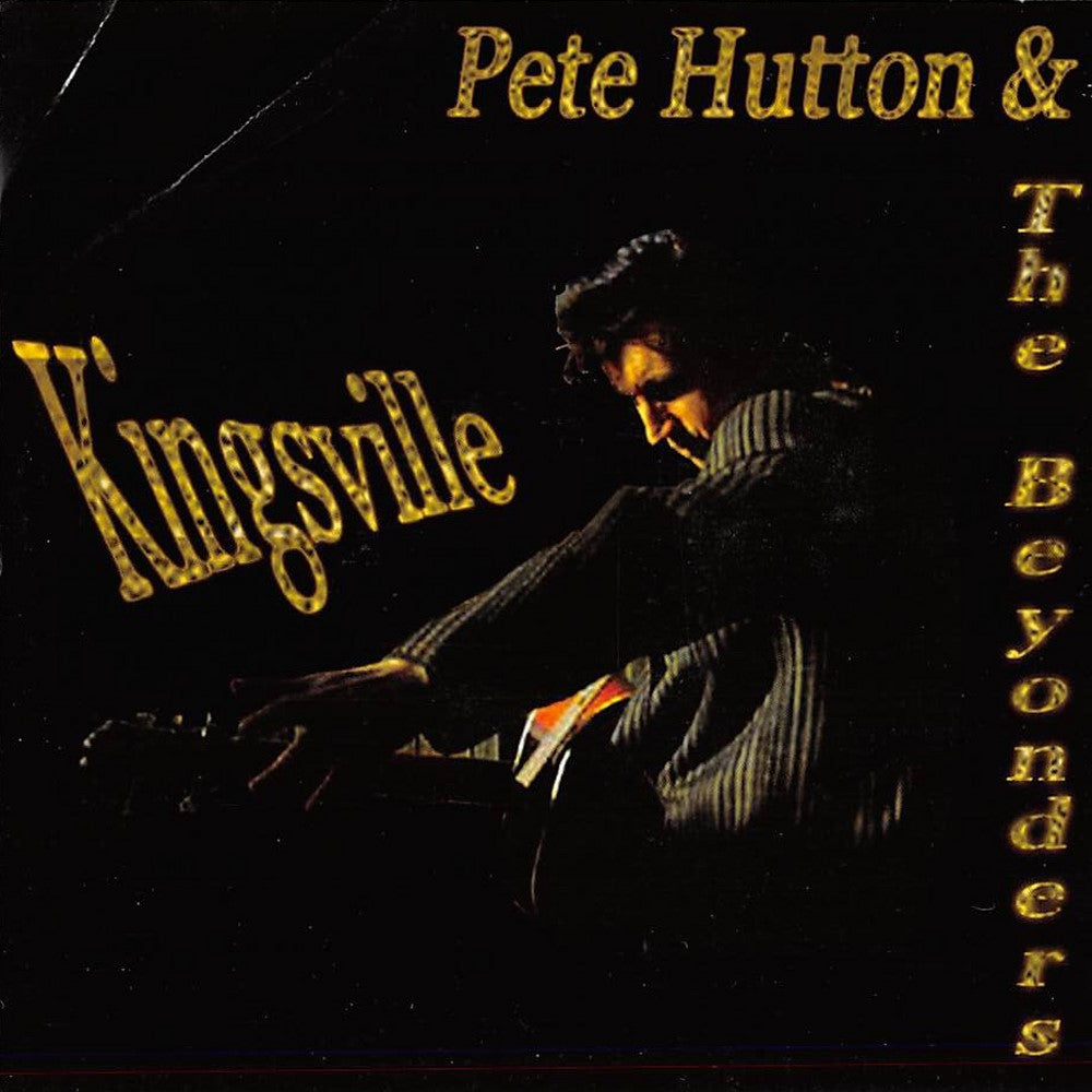 CD - Pete Hutton & The Beyonders - Kingsville