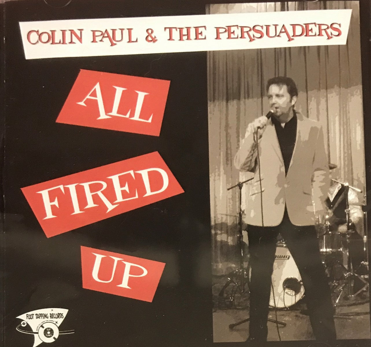 CD - Colin Paul And The Persuaders - All Fired Up