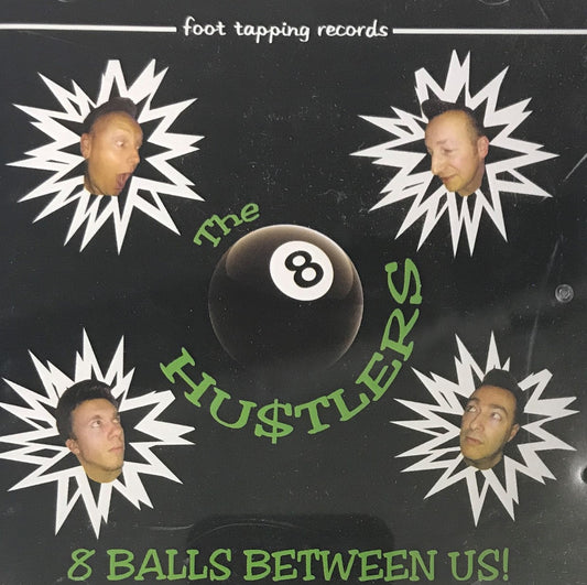 CD - Hustlers - 8 Balls Between Us