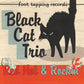 CD - Black Cat Trio - Red Hot & Rockin'