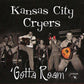 CD - Kansas City Cryers - Gotta Roam